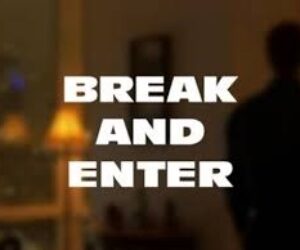 break and enter ca